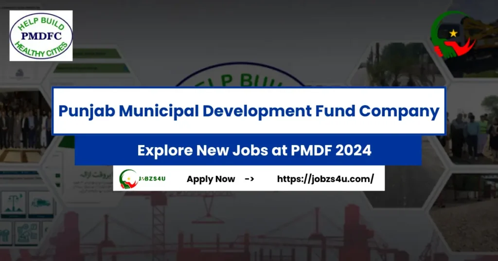 Punjab Municipal Development Fund Company Jobs 2024 Apply now