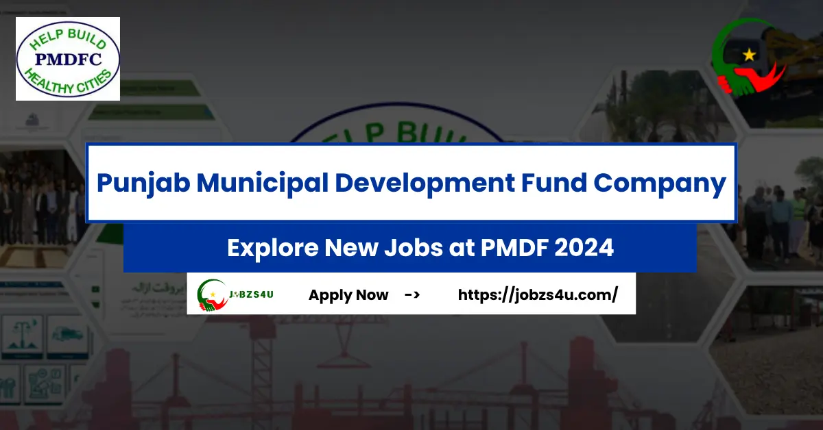 Punjab Municipal Development Fund Company Jobs 2024 Apply now